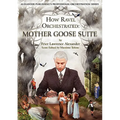 How Ravel Orchestrated: Mother Goose Suite