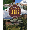 The Complete Guide to the National Park Lodges
