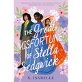 The Great Misfortune of Stella Sedgwick