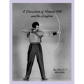 A Discussion of Howard Hill and the Longbow