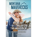 My Heart Belongs to the Maverick