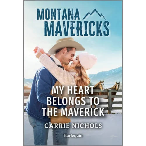 My Heart Belongs to the Maverick