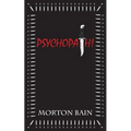 Psychopath!