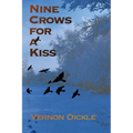 Nine Crows for a Kiss