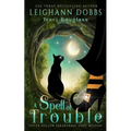 A Spell of Trouble
