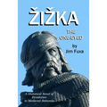 Zizka, the One-Eyed