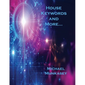 House Keywords and More...