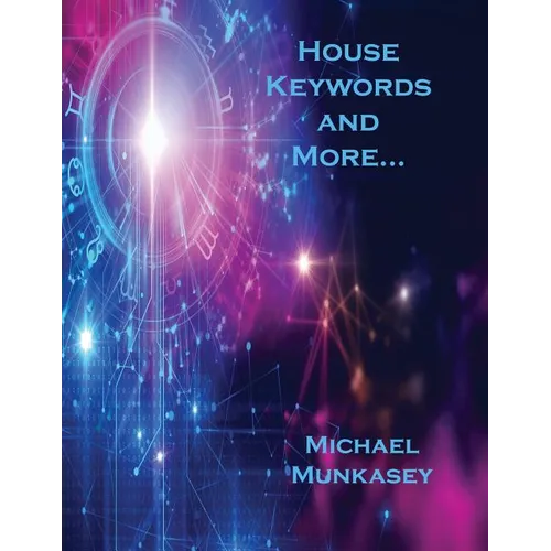 House Keywords and More...