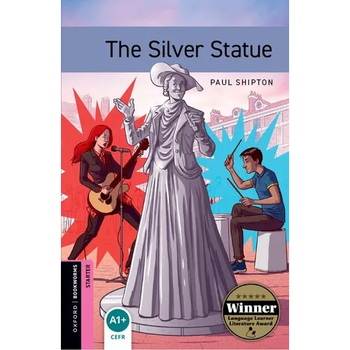 Oxford Bookworms 3e Starter the Silver Statue