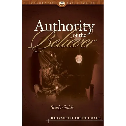 The Authority of the Believer Study Guide