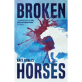 Broken Horses