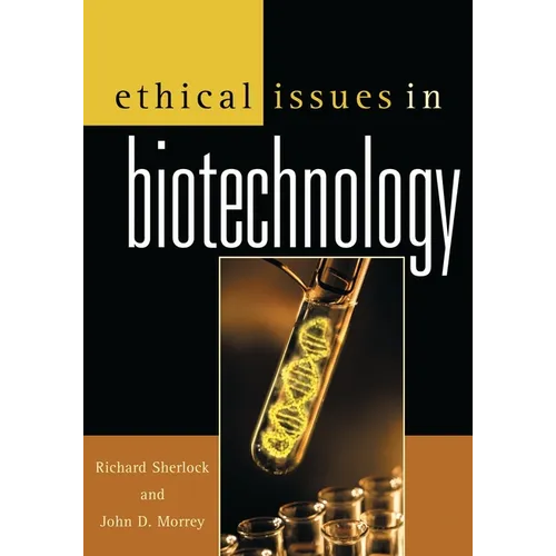 Ethical Issues in Biotechnology