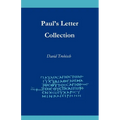 Paul's Letter Collection: Tracing the Origins