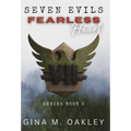 Seven Evils: Fearless Heart: Fearless Heart: Fearless Heart