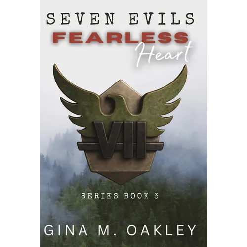 Seven Evils: Fearless Heart: Fearless Heart: Fearless Heart
