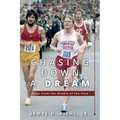 Chasing Down A Dream: Tales from the Middle of the Pack
