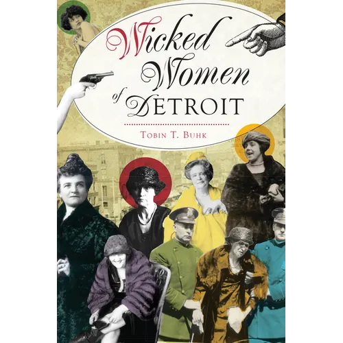 Wicked Women of Detroit
