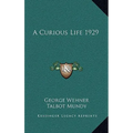 A Curious Life 1929