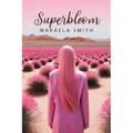 Superbloom