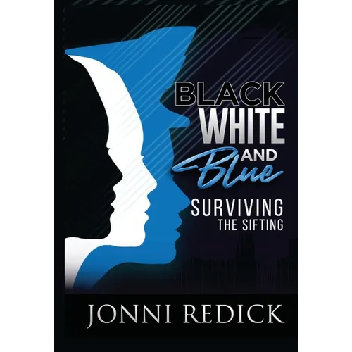 Black, White and Blue, Surviving the Sifting: Surviving the Sifting