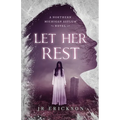 Let Her Rest