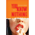 You Know Nothing: Stories