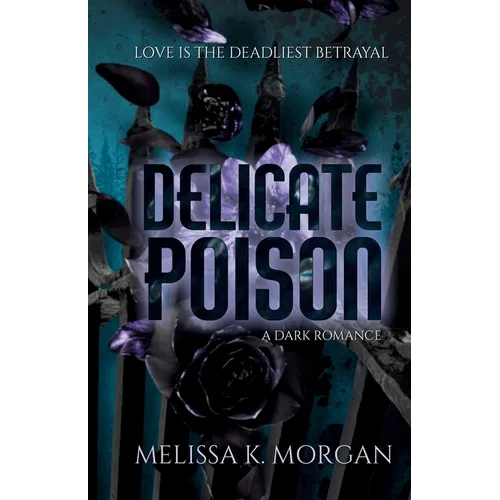 Delicate Poison