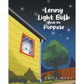 Lenny Light Bulb Finds His Purpose