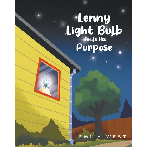 Lenny Light Bulb Finds His Purpose