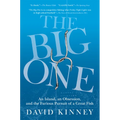 The Big One: An Island, an Obsession, and the Furious Pursuit of a Great Fish