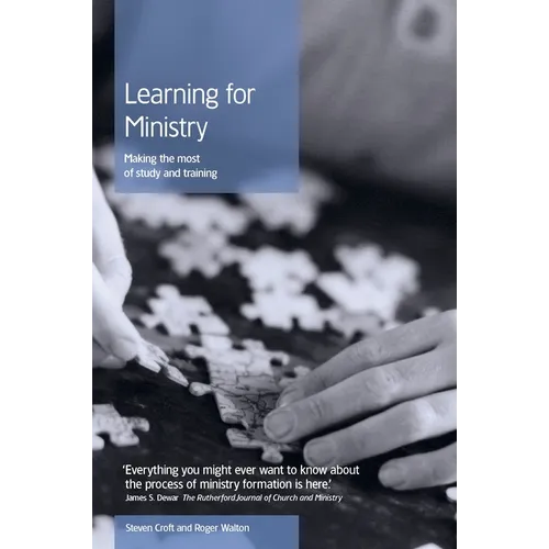 Learning for Ministry: Making the Most of Study and Training