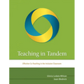Teaching in Tandem: Effective Co-Teaching in the Inclusive Classroom