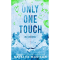 Only One Touch (Special Edition Paperback)