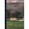 Barddas, Or, a Collection of Original Documents Illustrative of the Theology, Wisdom and Usages of the Bardo-Druidic System of the Isle of Britain