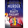 Murder at the Beauty Pageant: A completely unputdownable historical cozy mystery