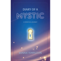 Diary of a Mystic: A Spiritual Journey