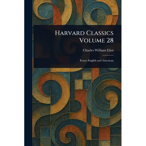 Harvard Classics Volume 28
