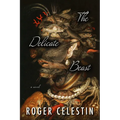 The Delicate Beast