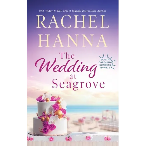The Wedding At Seagrove