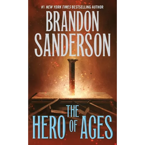 The Hero of Ages: Book Three of Mistborn