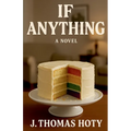 If Anything
