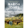 A Dangerous Land