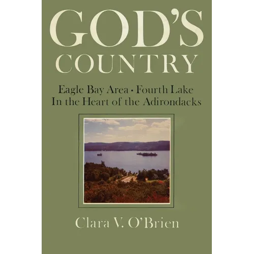 God's Country: Eagle Bay-Fourth Lake