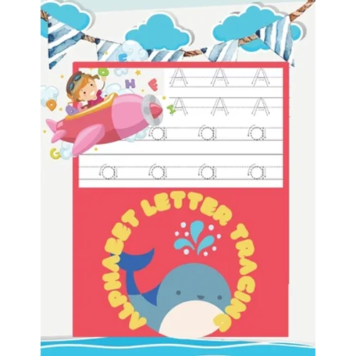 Alphabet Letter Tracing: Handwriting Practice Notebook With Dotted Lines, Letters Tracing Notebook For Kids Ages 3-5 Learning to Write, Size 8.