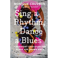 Sing a Rhythm, Dance a Blues: Education for the Liberation of Black and Brown Girls