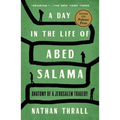 A Day in the Life of Abed Salama: Anatomy of a Jerusalem Tragedy