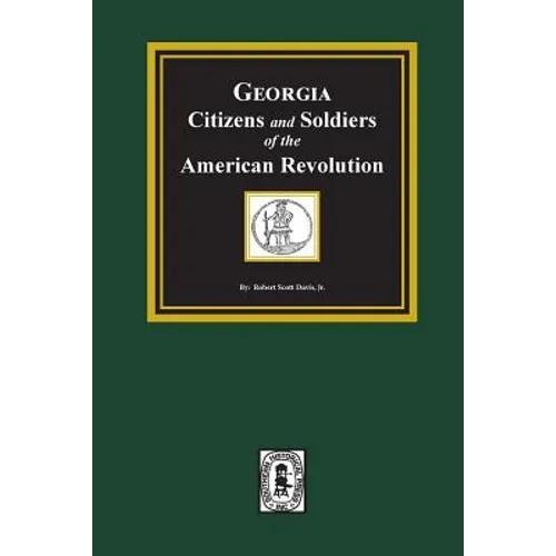 Georgia Citizen and Soldiers of the American Revolution
