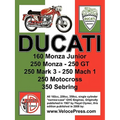 Ducati Factory Workshop Manual: 160cc, 250cc & 350cc NARROW CASE, SINGLE CYLINDER, OHC MODELS