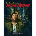 The Art & Making of Highlander