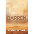 Barren: A Shared Journey of Infertility, Loss, and Faith